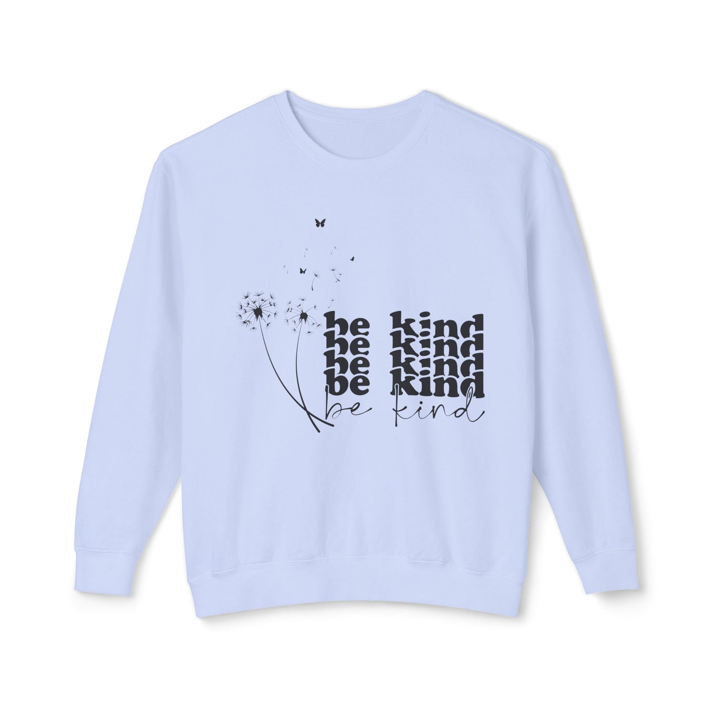 Be Kind, Lightweight Crewneck Sweatshirt