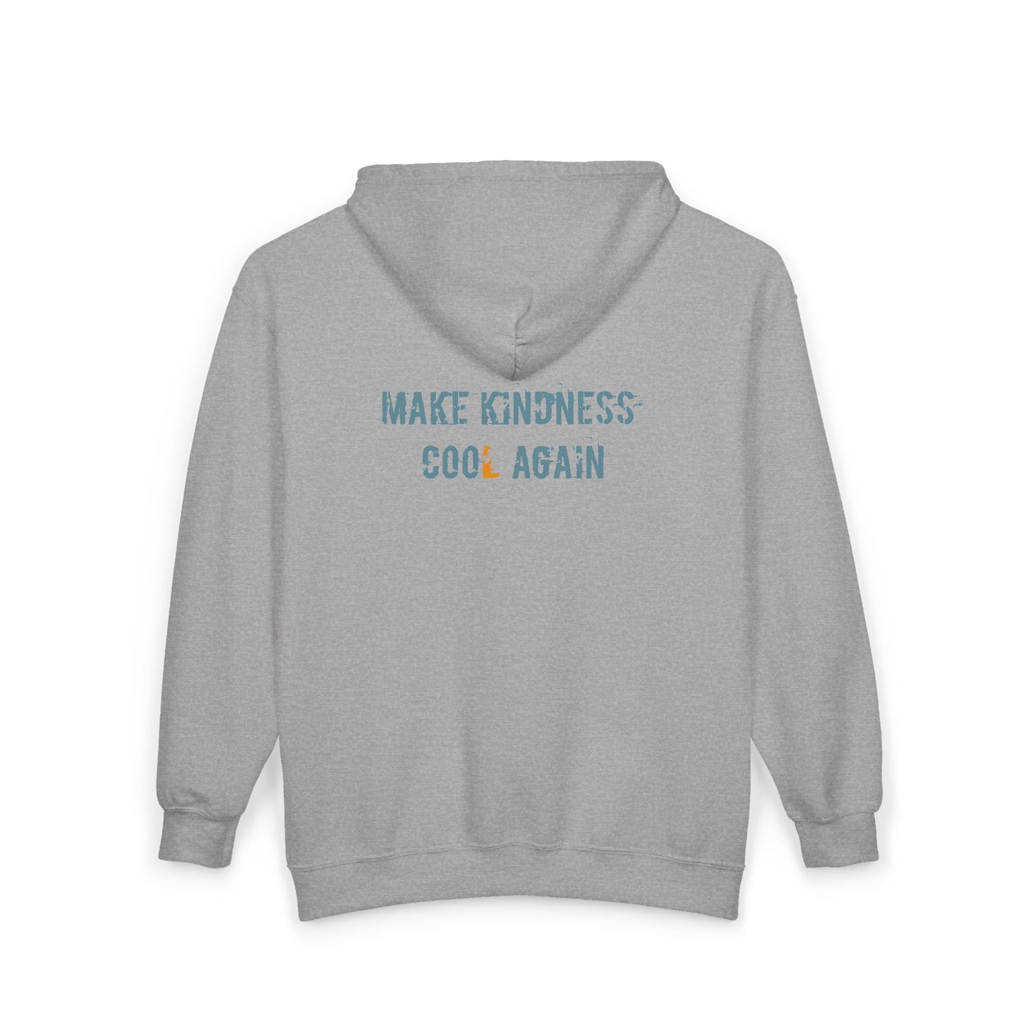 "Make Kindness Cool Again" Unisex Sweatshirt Zip Hoodie