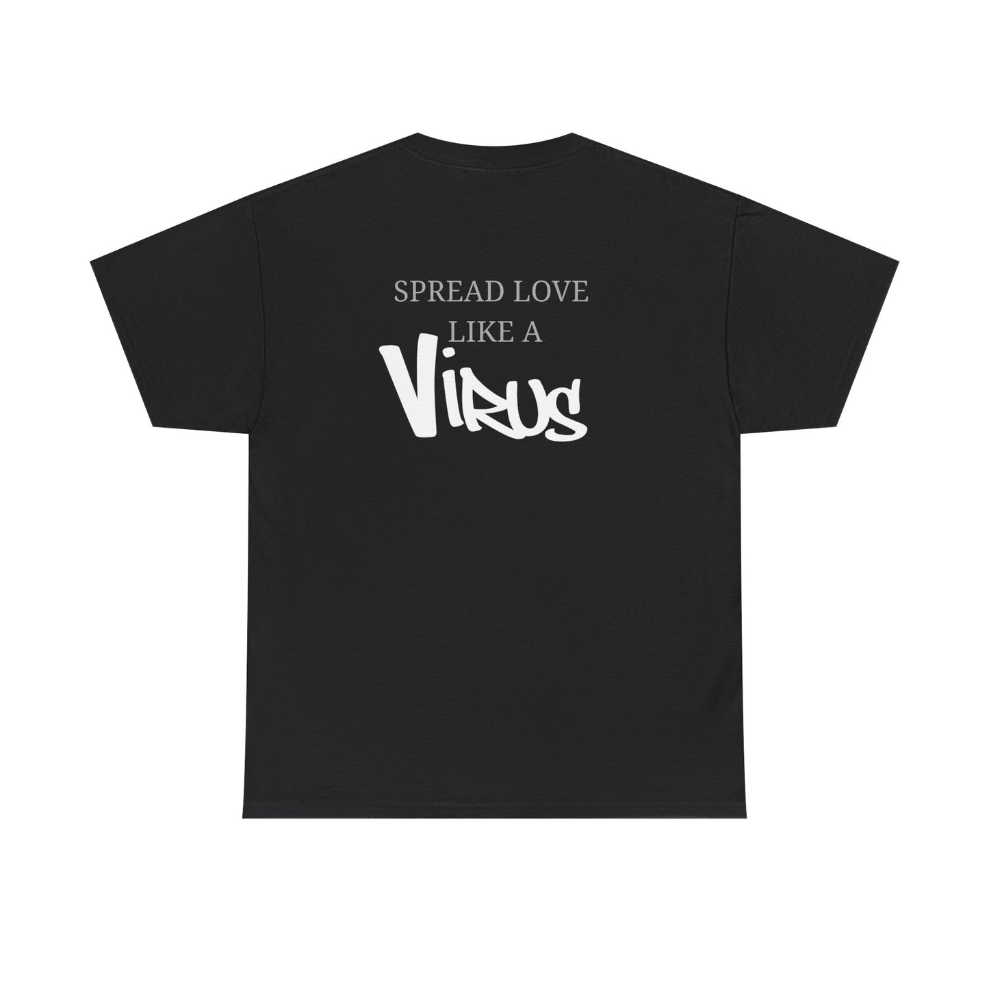 “Spread Love Like a Virus” White Graphic T-Shirt