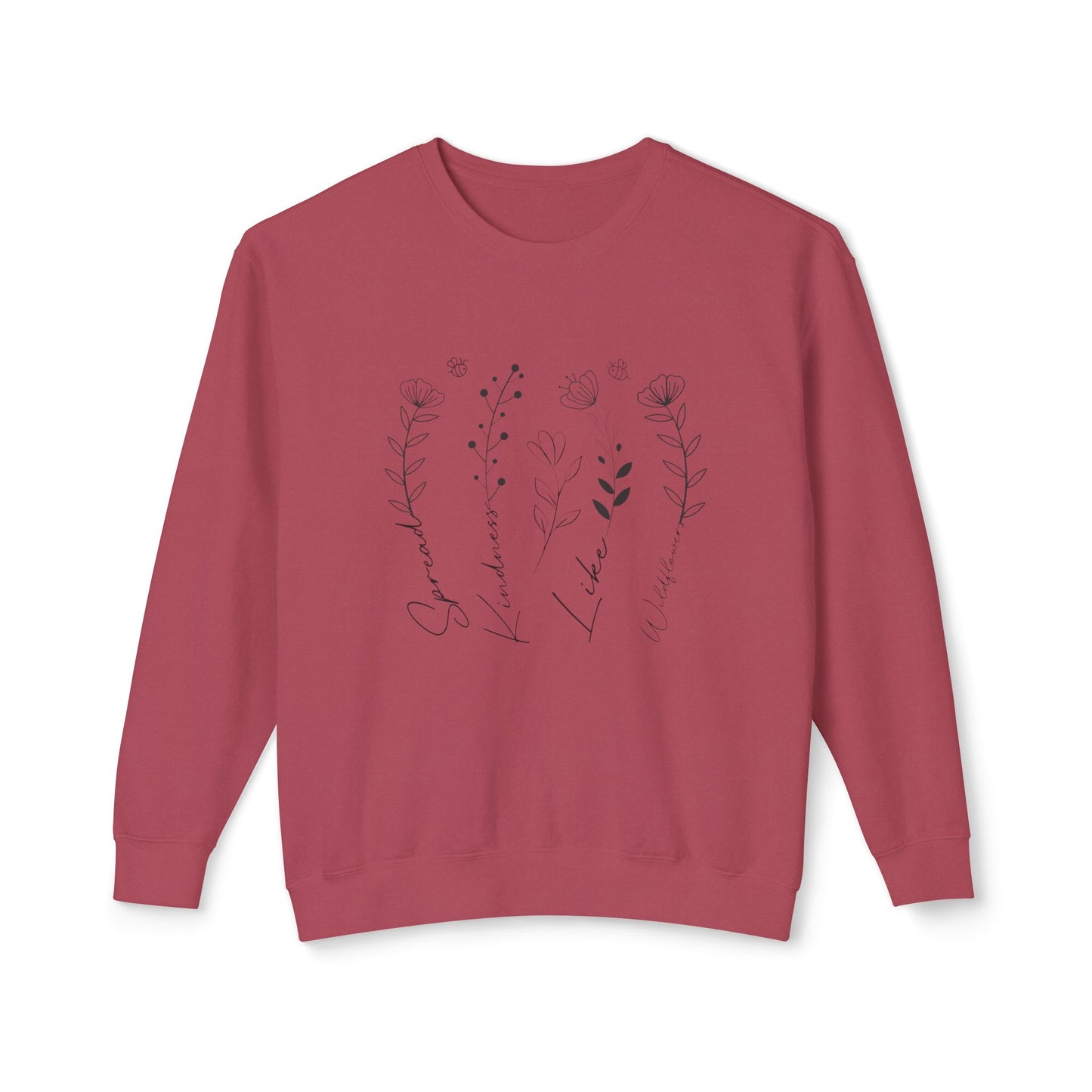 Spread Kindness like Wildflowers, Floral Design -  Crewneck Sweatshirt