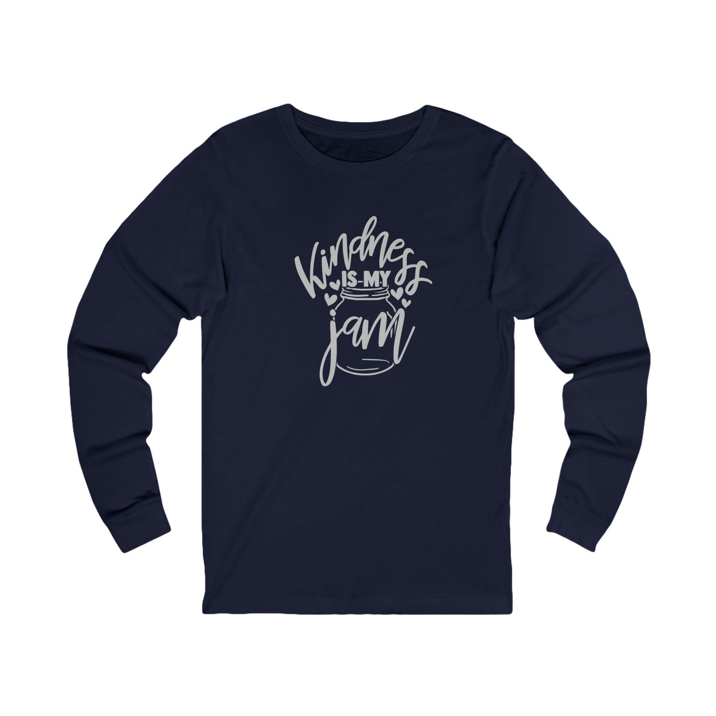 Kindness is My Jam - Jersey Long Sleeve Tee