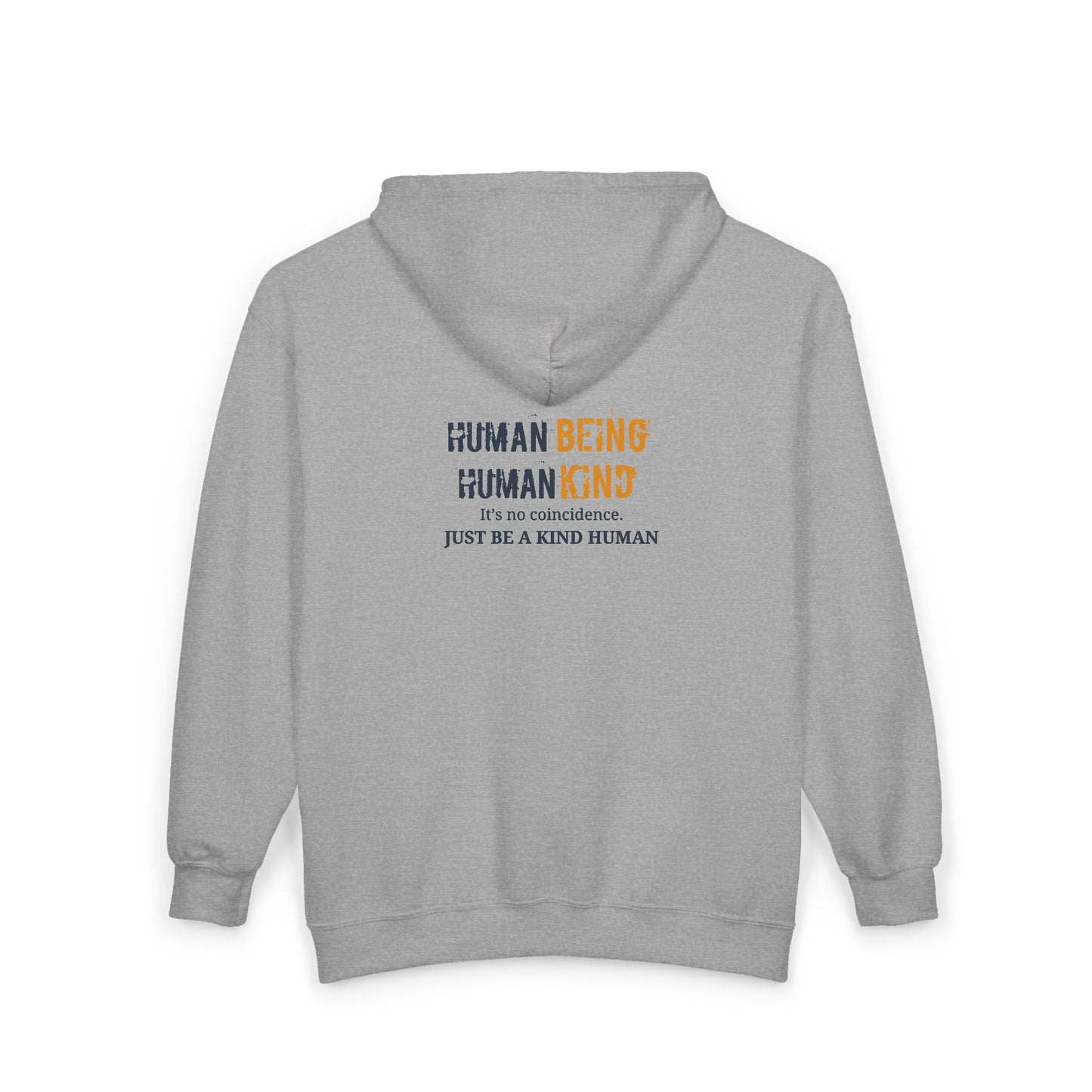 Human Being, Human Kind - Unisex Full Zip Hoodie