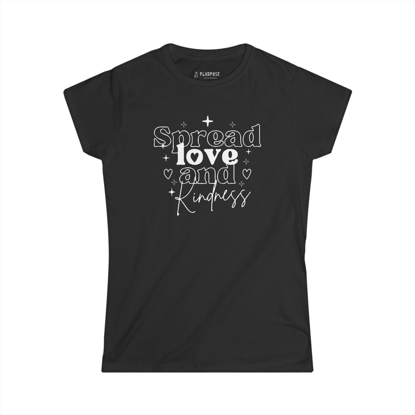 Spread Love and Kindness - Women's Softstyle Tee