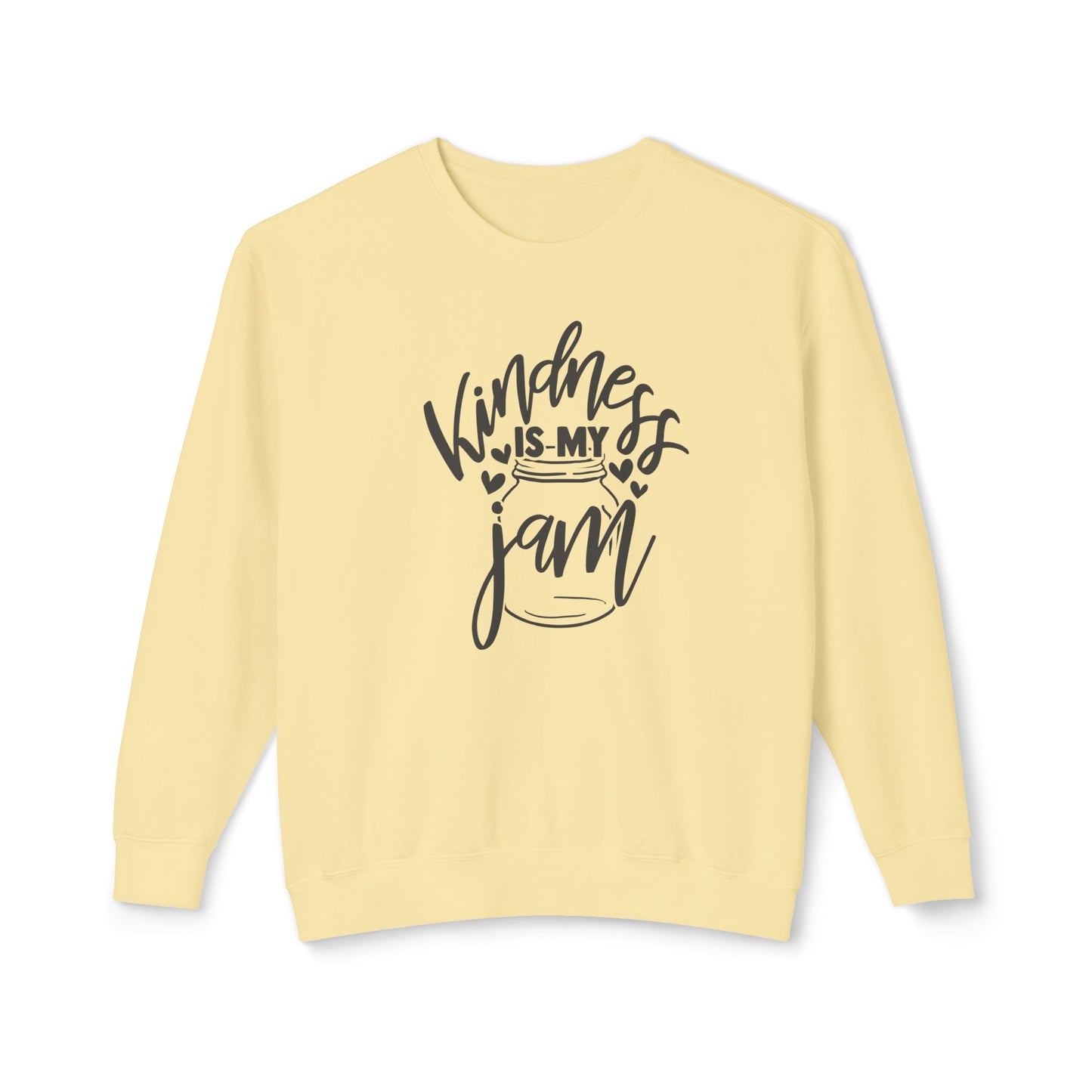 Kindness is My Jam - Lightweight Crewneck Sweatshirt