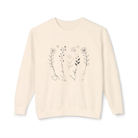 Spread Kindness like Wildflowers, Floral Design -  Crewneck Sweatshirt