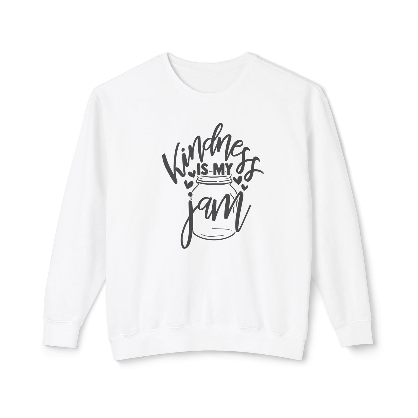 Kindness is My Jam - Lightweight Crewneck Sweatshirt