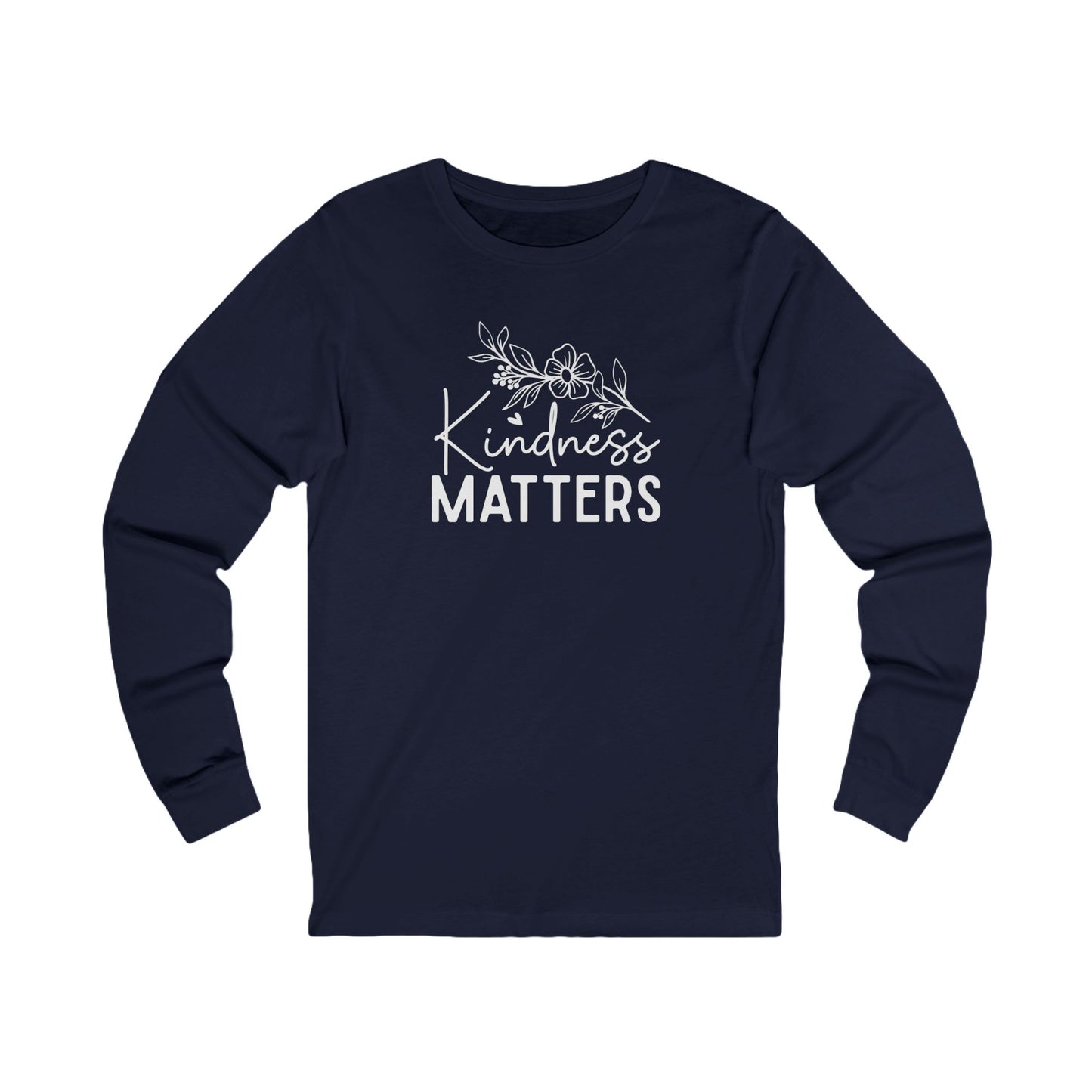 Kindness Matters - Long Sleeve Tee