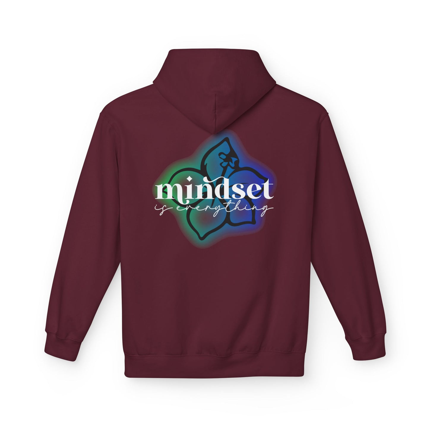 Mindset is Everything- Flower- Fleece Pullover Hoodie