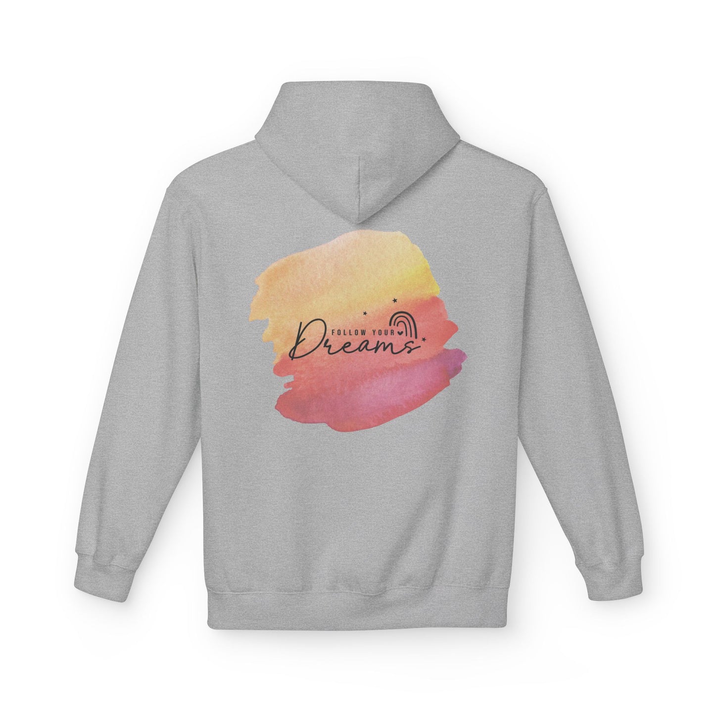 Follow your Dreams - Dreamy Softstyle Fleece Hoodie