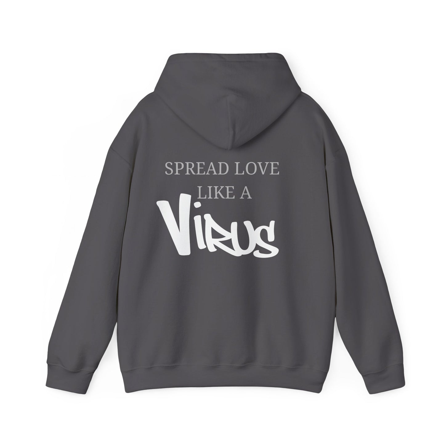 Spread Love Like a Virus Hoodie — Plurpose Graphic Pullover