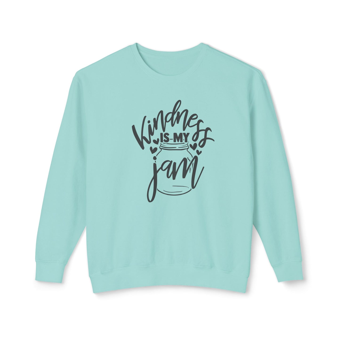 Kindness is My Jam - Lightweight Crewneck Sweatshirt