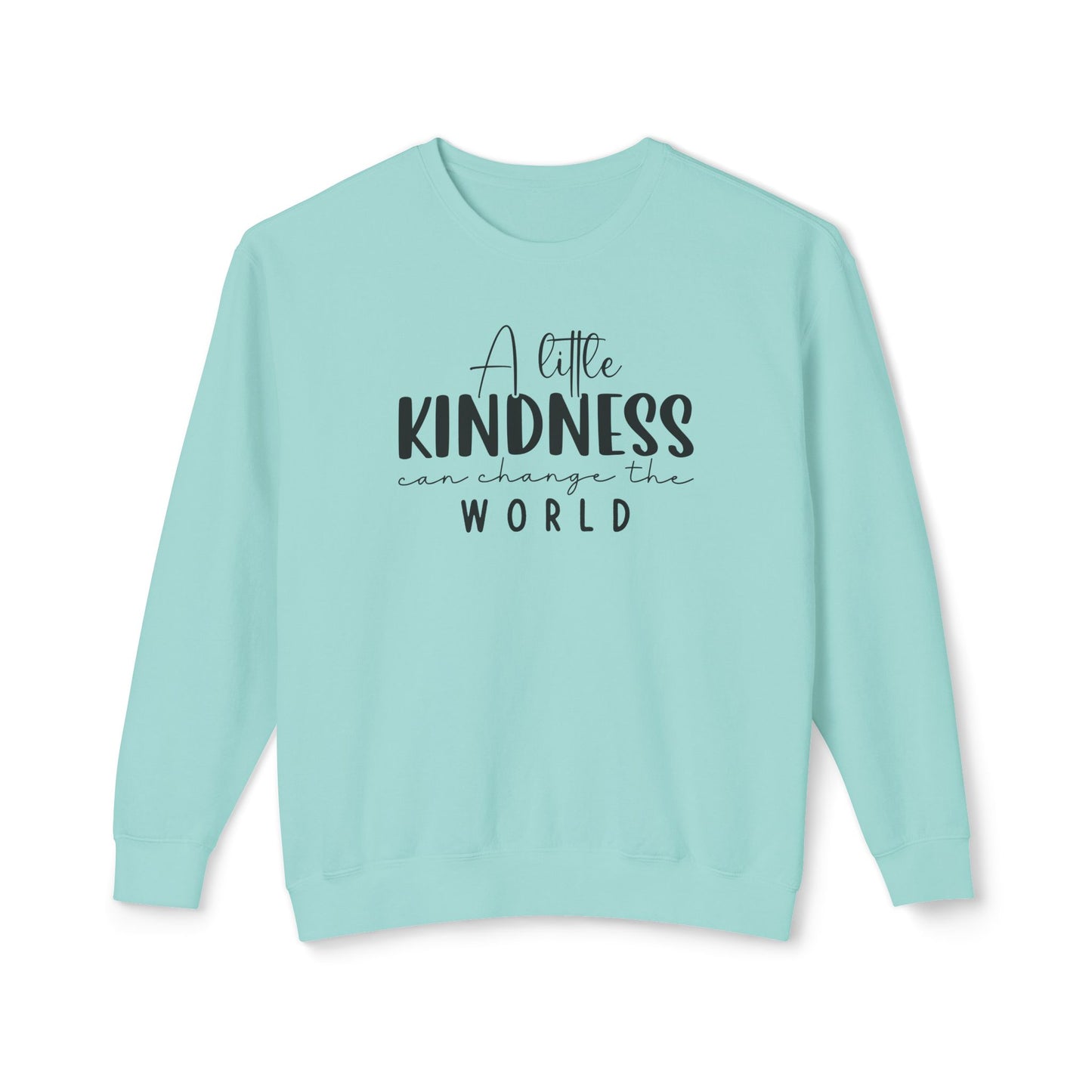 A Little Kindness can change the World - Crewneck Sweatshirt