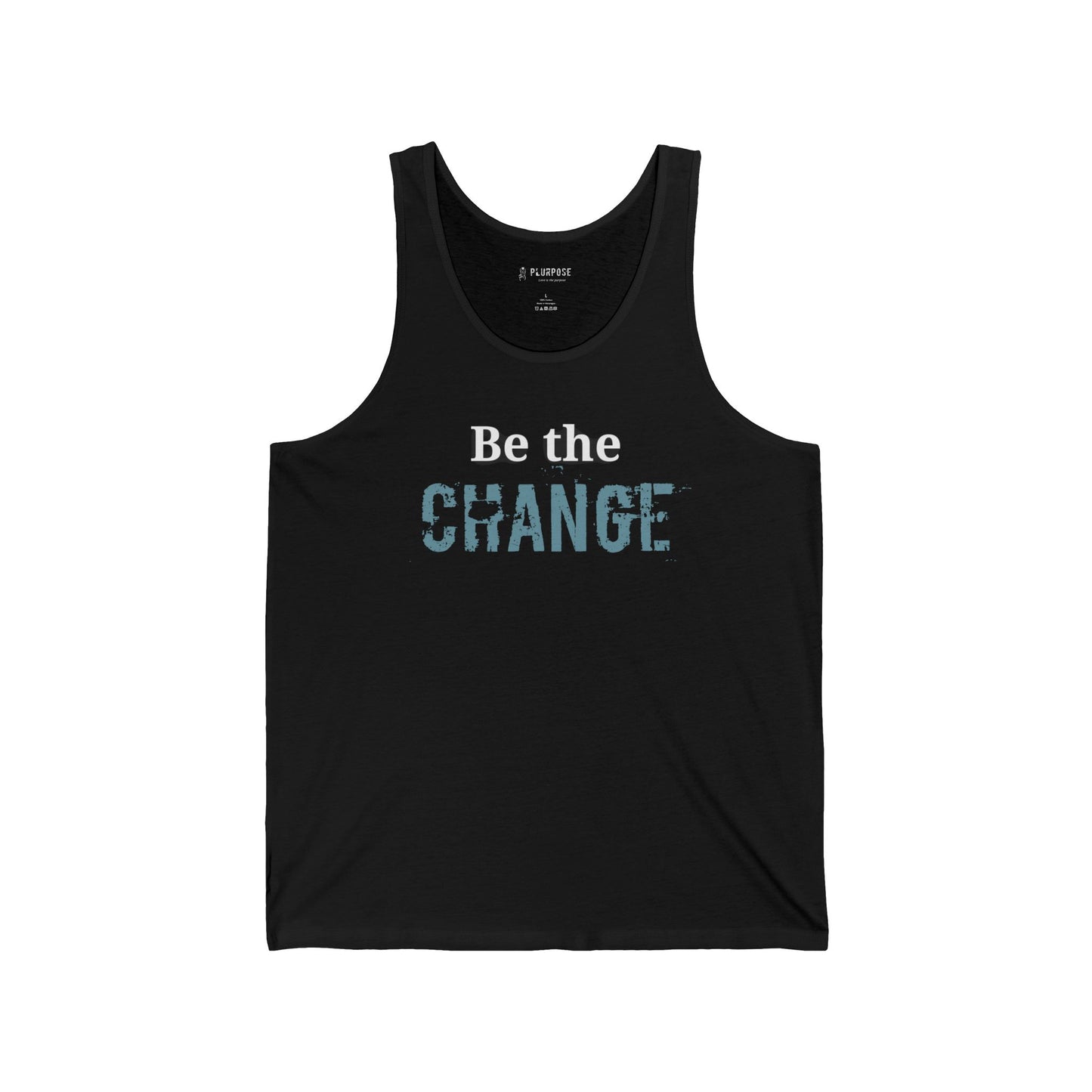 Be the Change - Inspirational Unisex Jersey Tank