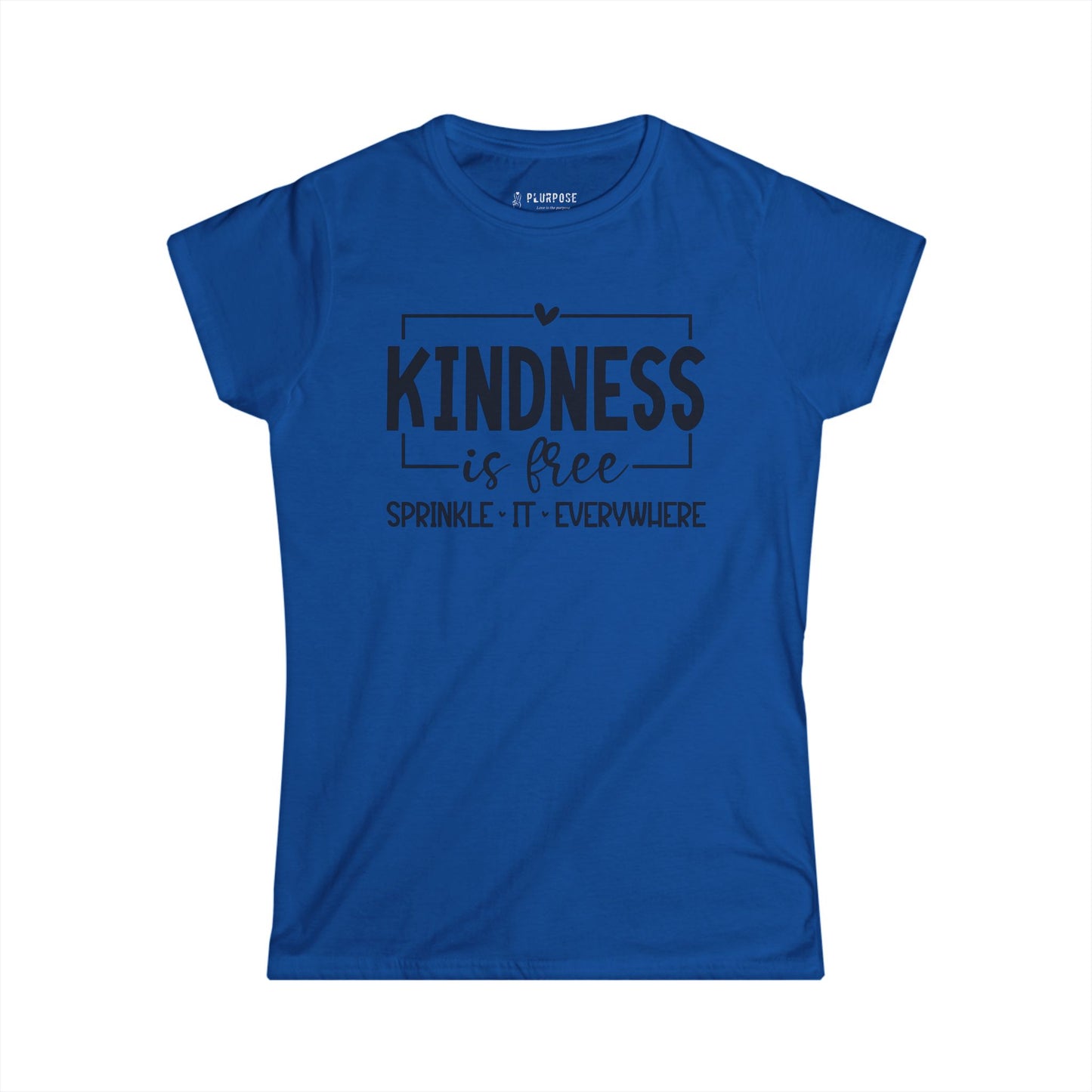 Women's Kindness is Free Tee - Spread Positivity Shirt
