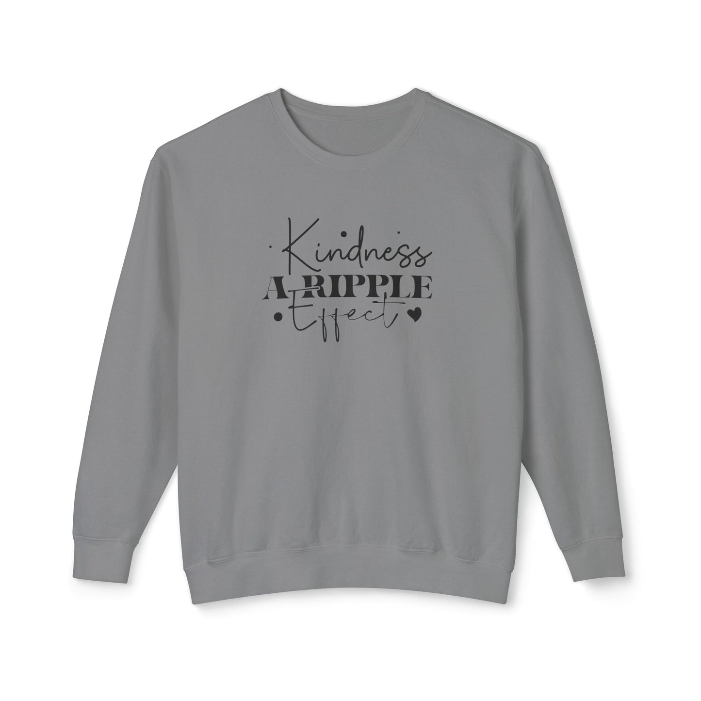 Kindness, a Ripple Effect- Spreading Positivity - Lightweight Crewneck Sweatshirt
