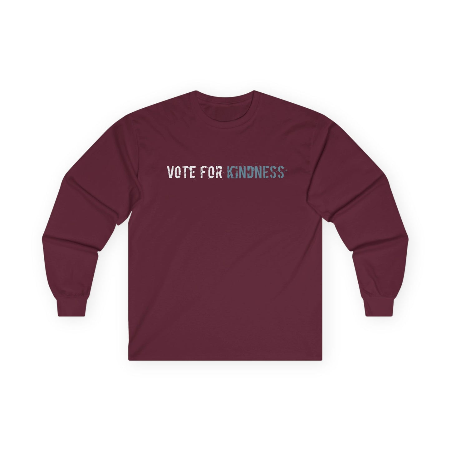Vote for Kindness Long Sleeve Tee | Unisex Cotton Shirt