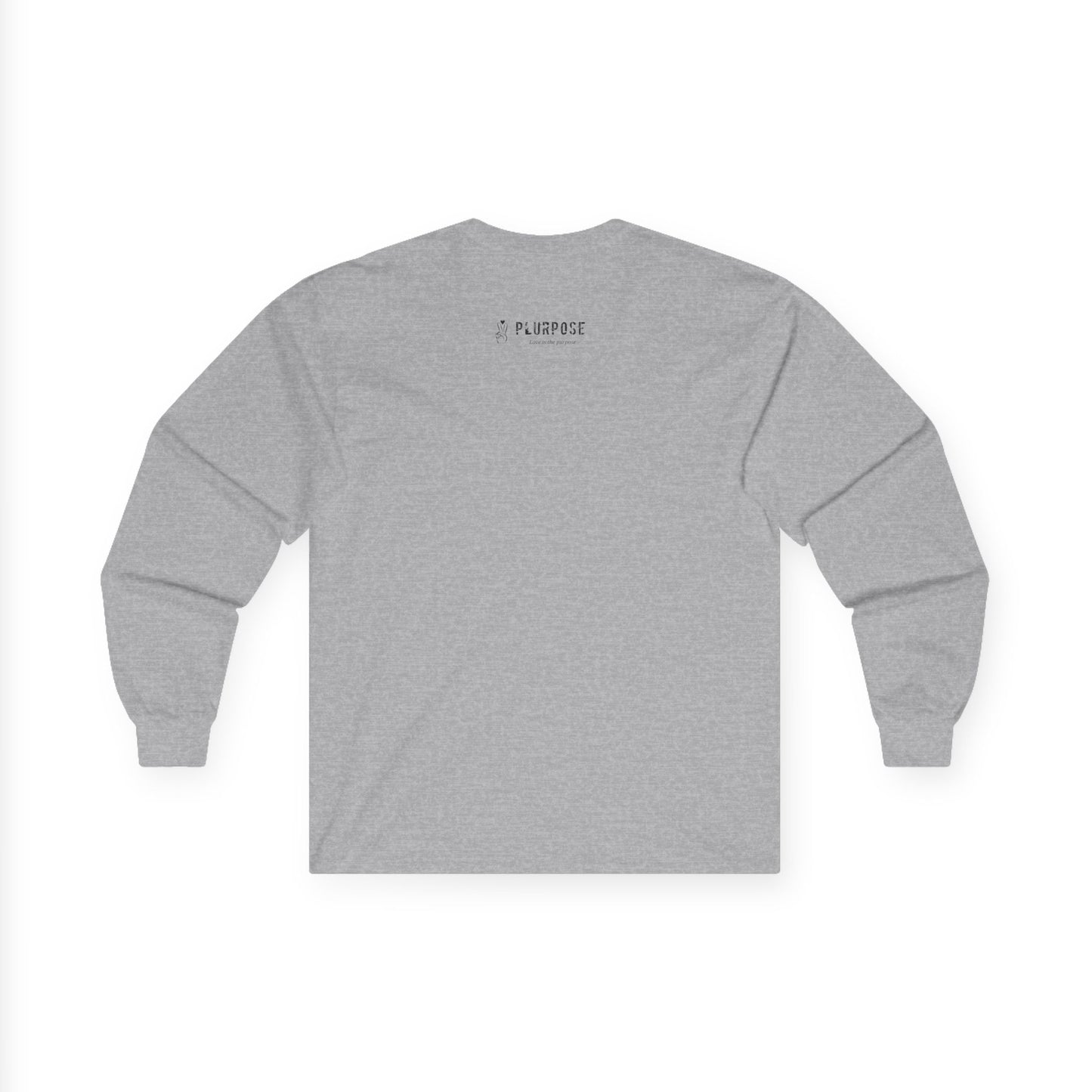 Make Love, your purpose- Unisex Long Sleeve Tee