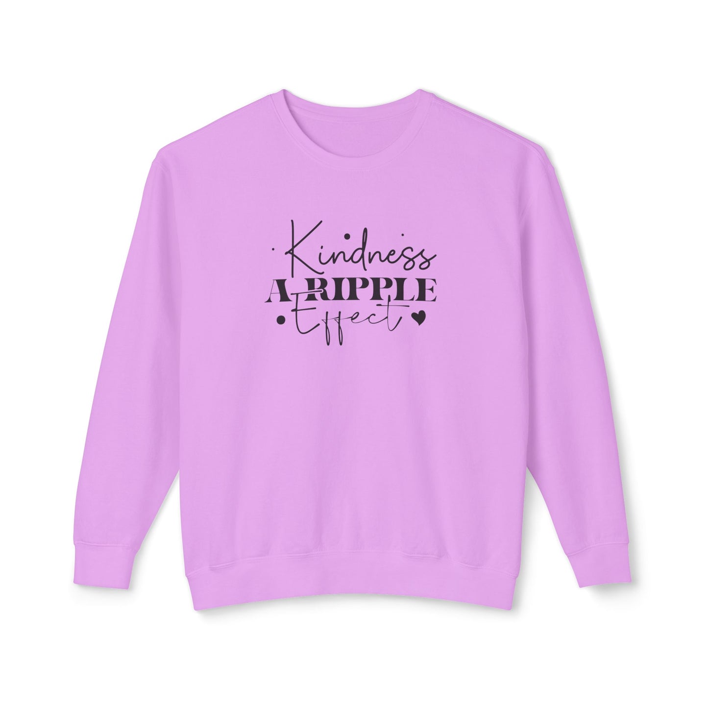 Kindness, a Ripple Effect- Spreading Positivity - Lightweight Crewneck Sweatshirt