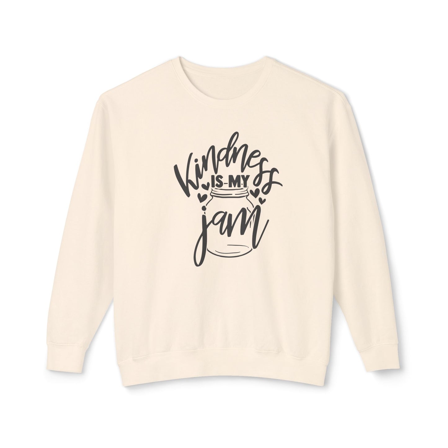 Kindness is My Jam - Lightweight Crewneck Sweatshirt