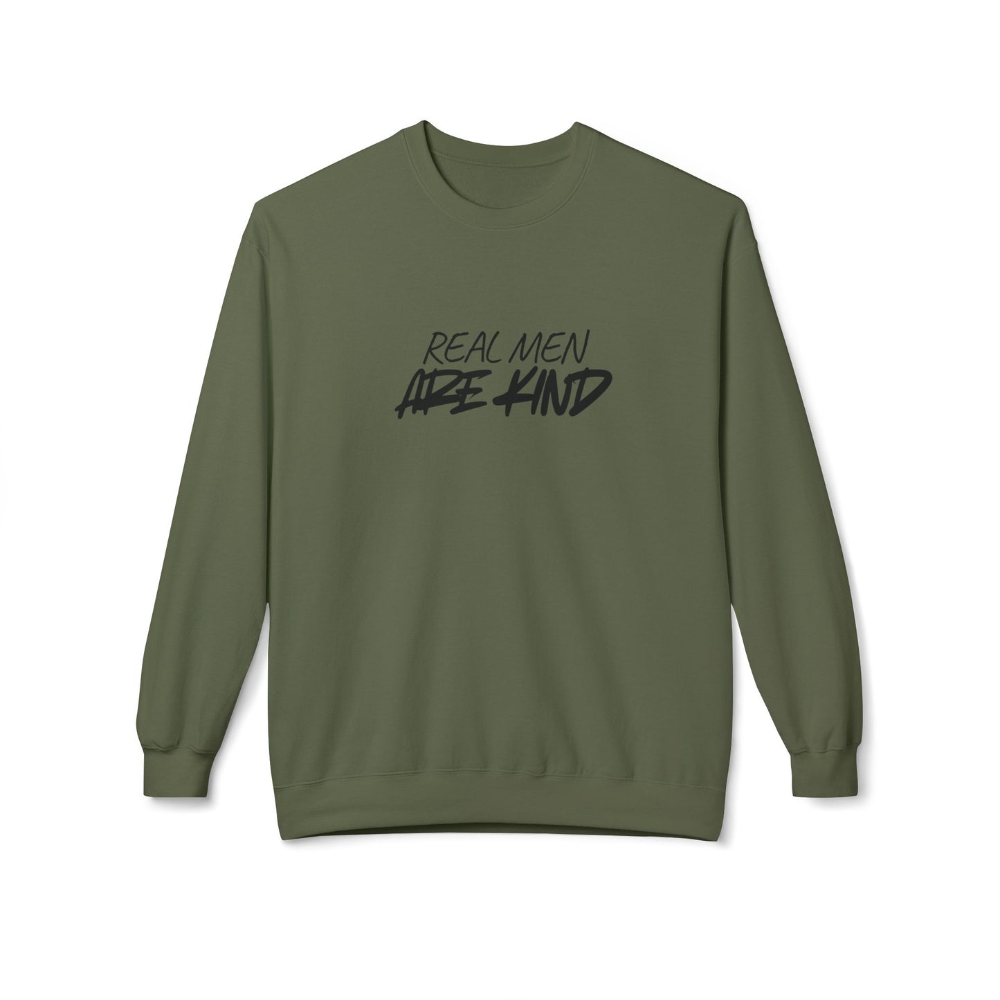 Crewneck Sweatshirt — "Real Men Are Kind" Graphic