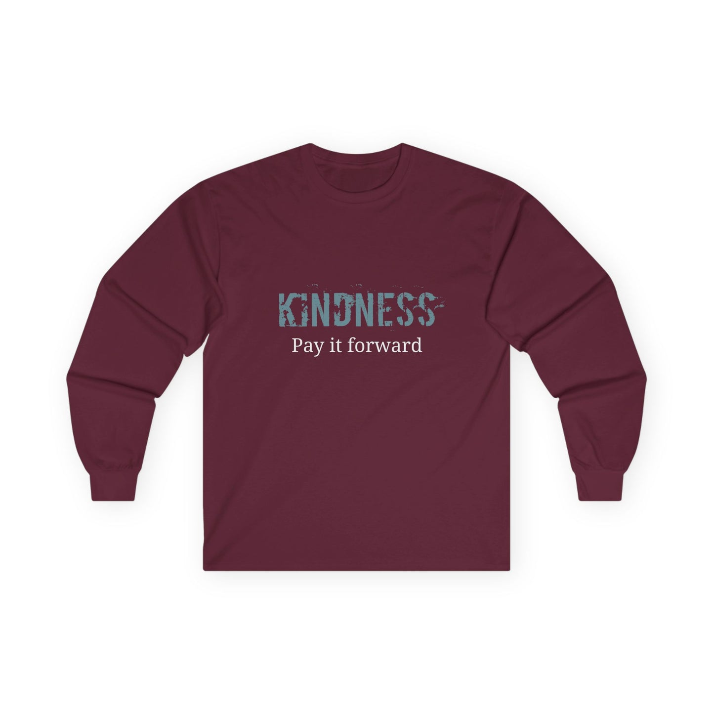 Kindness, Pay it Forward- Unisex Long Sleeve Tee