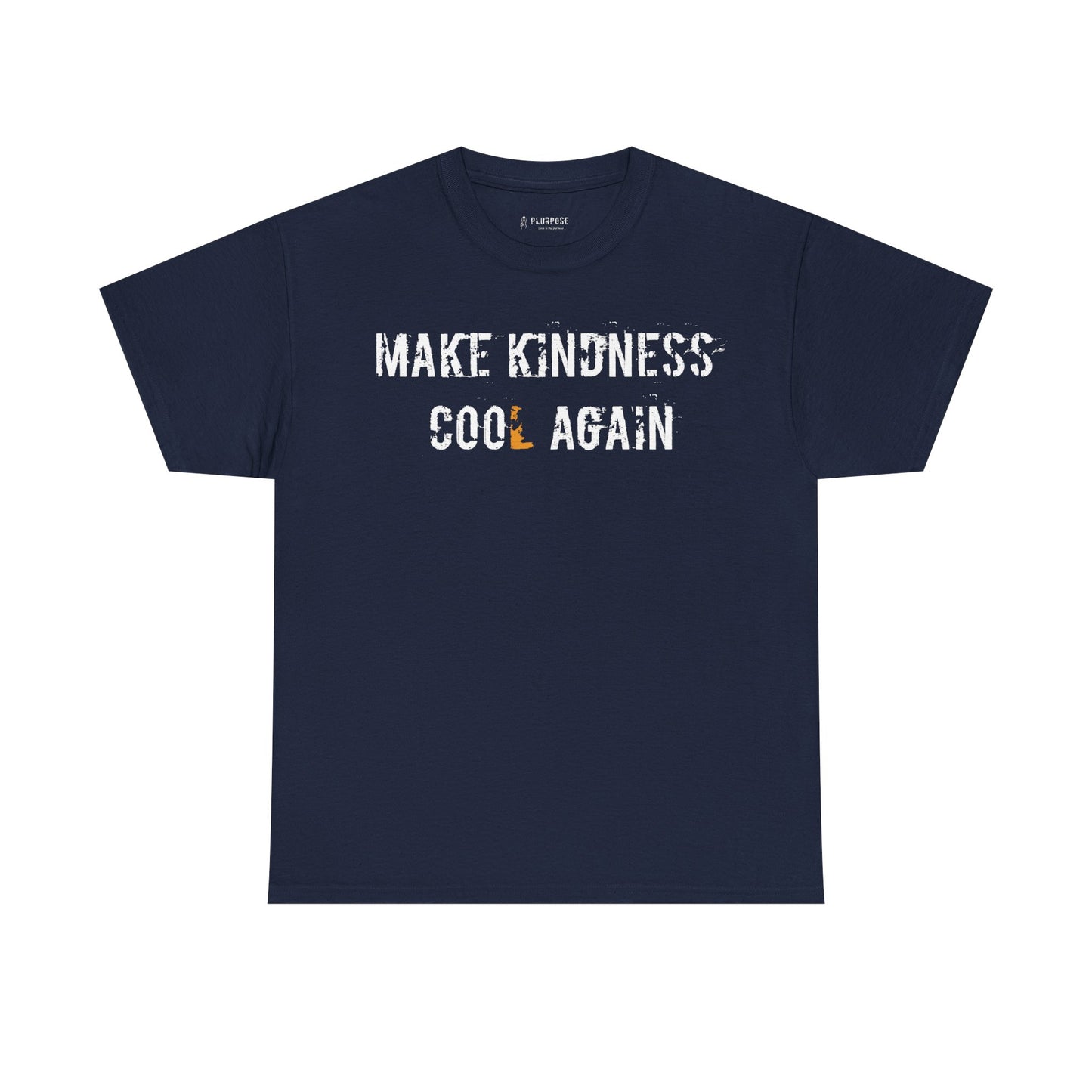 "Make Kindness Cool Again"- Unisex Heavy Cotton Tee