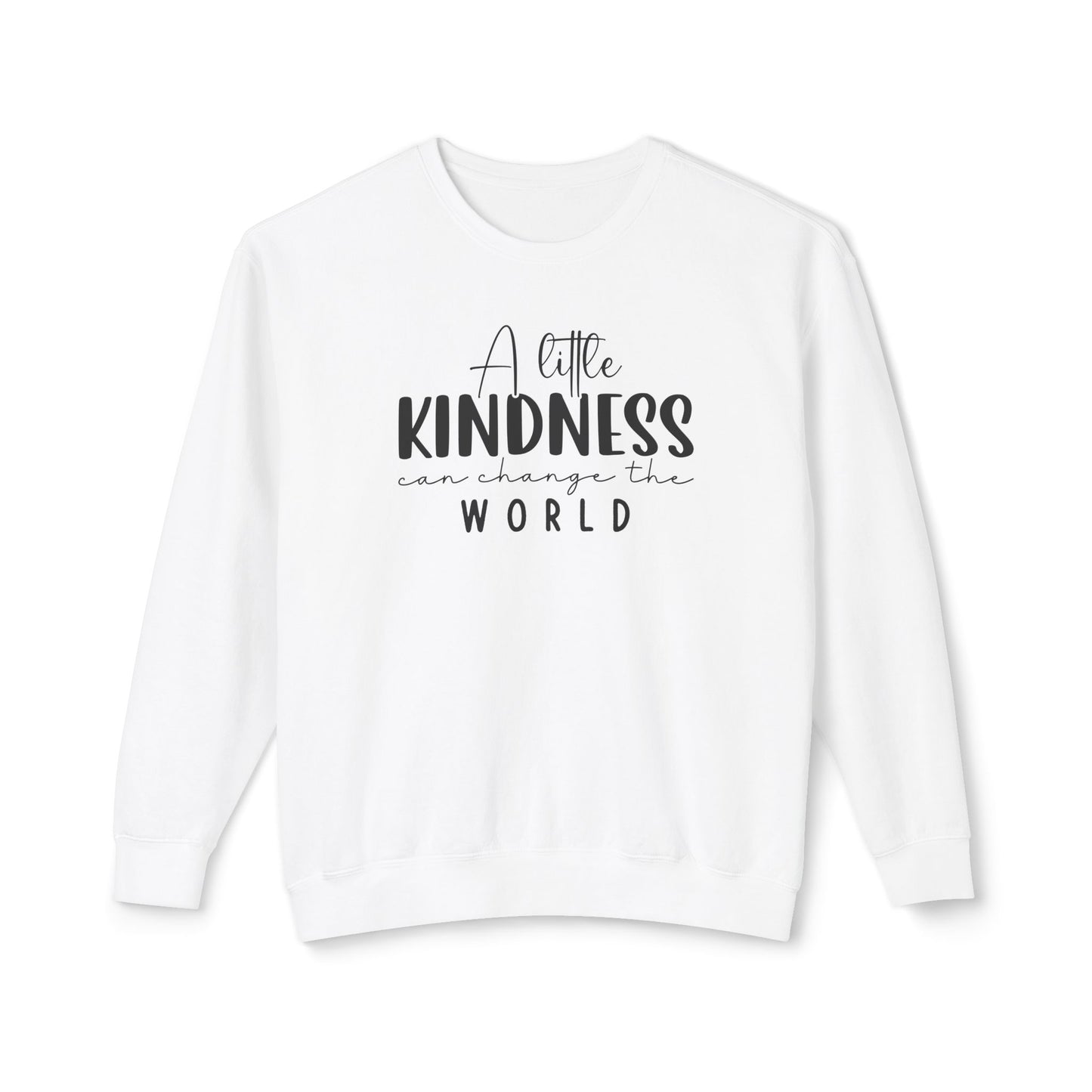 A Little Kindness can change the World - Crewneck Sweatshirt