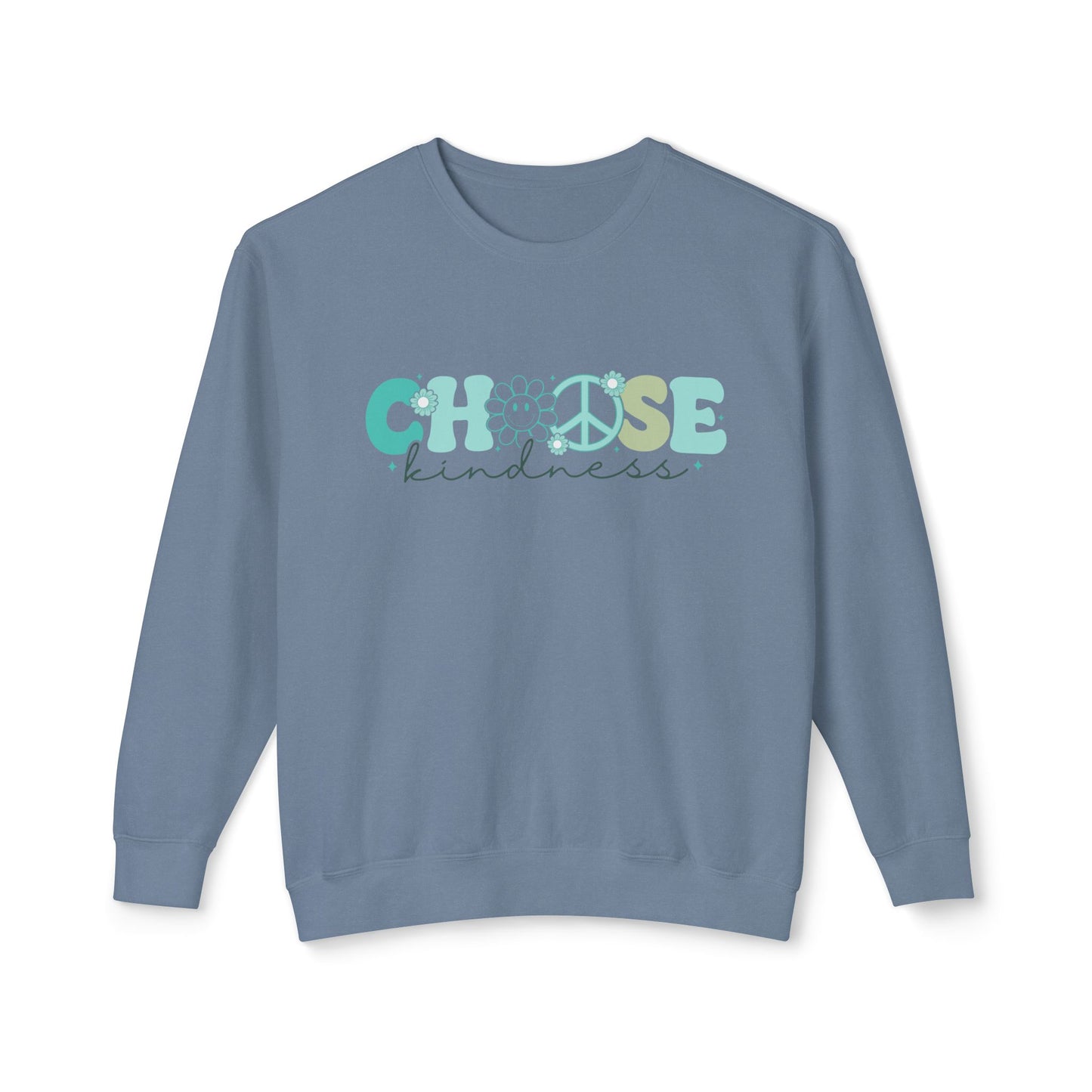 Teal - Choose Kindness - Lightweight Crewneck Sweatshirt