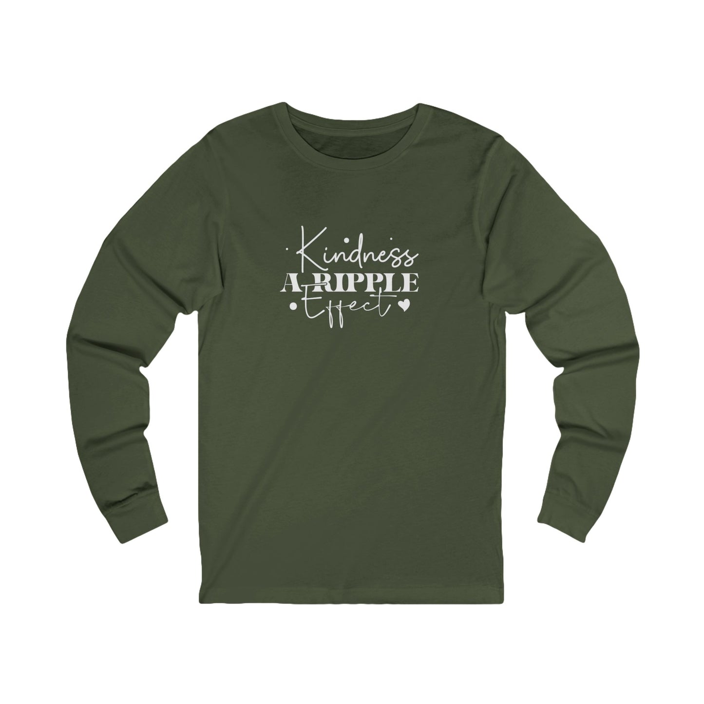 Kindness a Ripple Effect- Spreading Positivity - Long Sleeve Tee