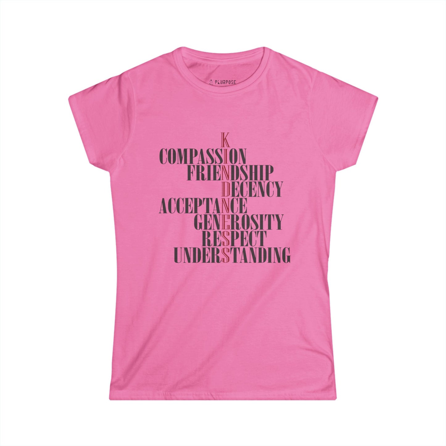 Kindness Acronym - Compassion & Understanding - Women's Softstyle Tee