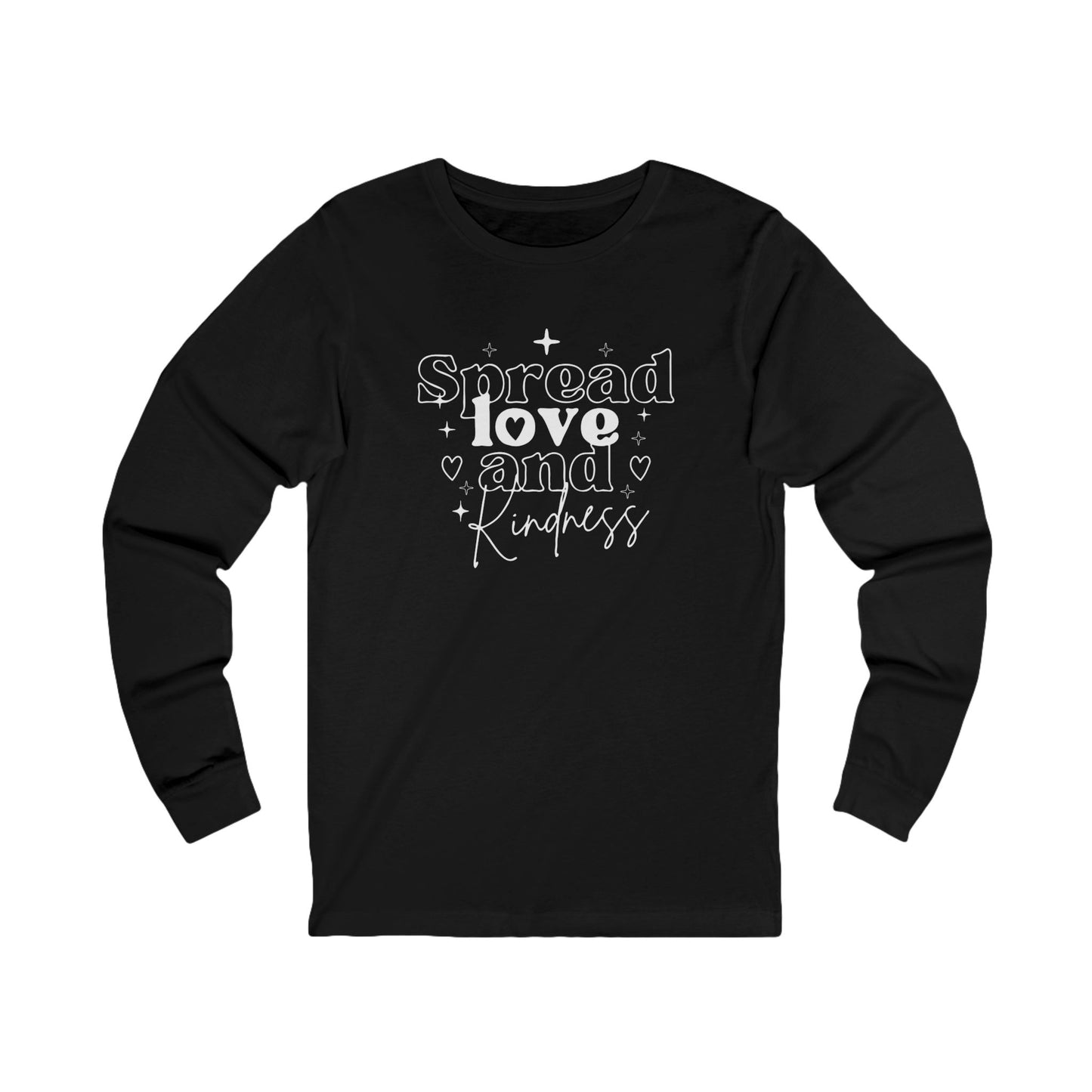 Spread Love and Kindness - Long Sleeve Tee