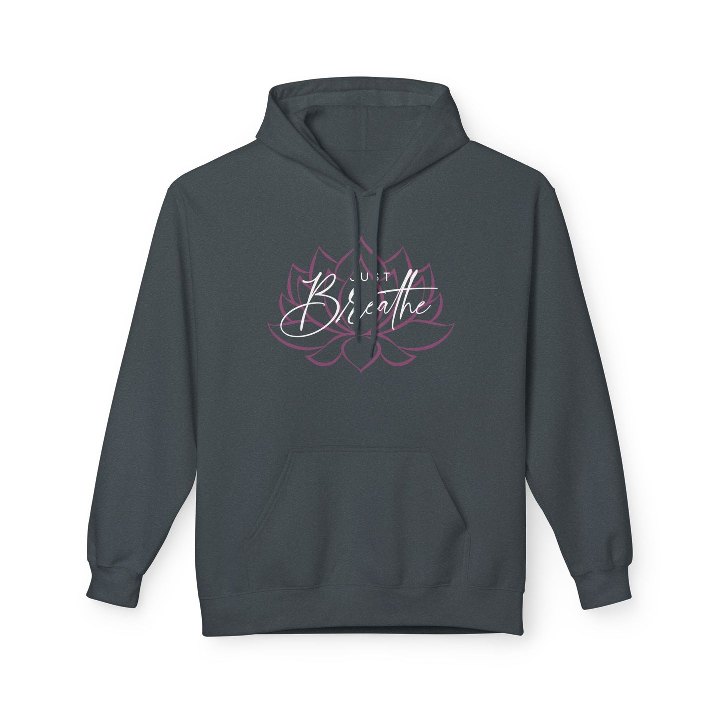 Just Breathe Lotus Flower- Cozy Inspirational Fleece Hoodie