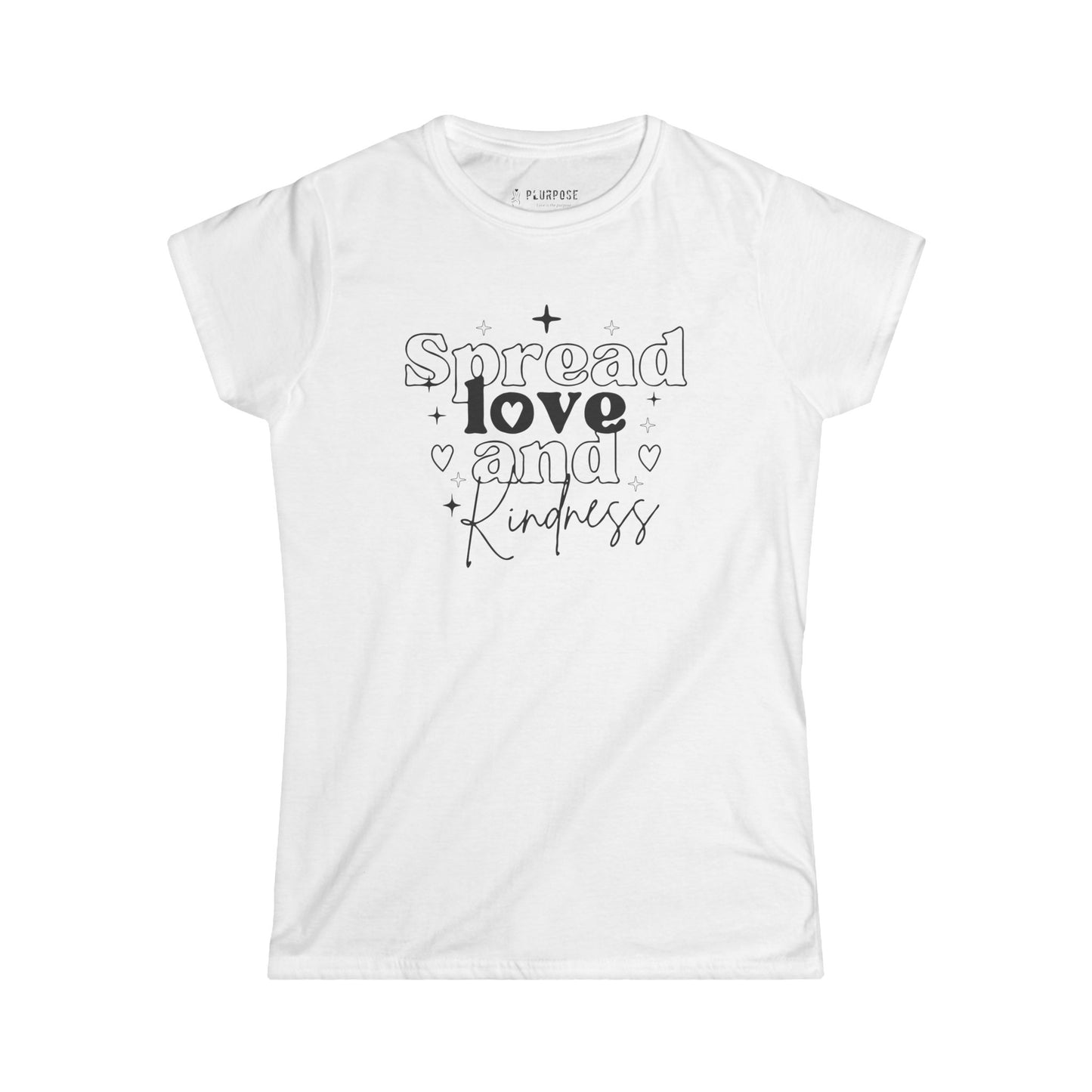 Spread Love and Kindness - Women's Softstyle Tee