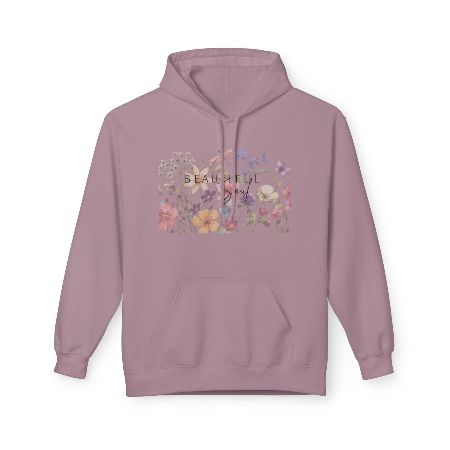 Beautiful Soul - Cozy Fleece, Floral Inspiration Hoodie