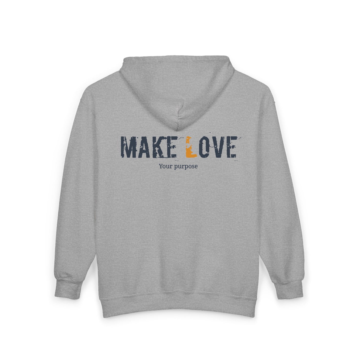Make Love your purpose - Unisex Full Zip Hooded Sweatshirt