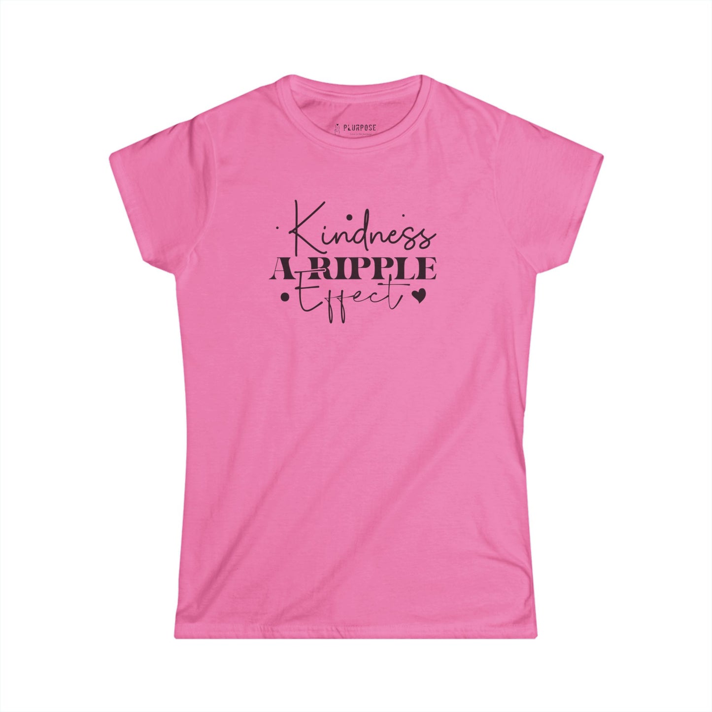 Kindness a Ripple Effect - Women's Softstyle Tee