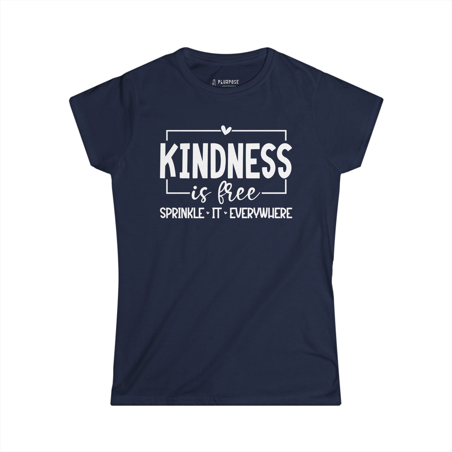 Women's Kindness is Free Tee - Spread Positivity Shirt