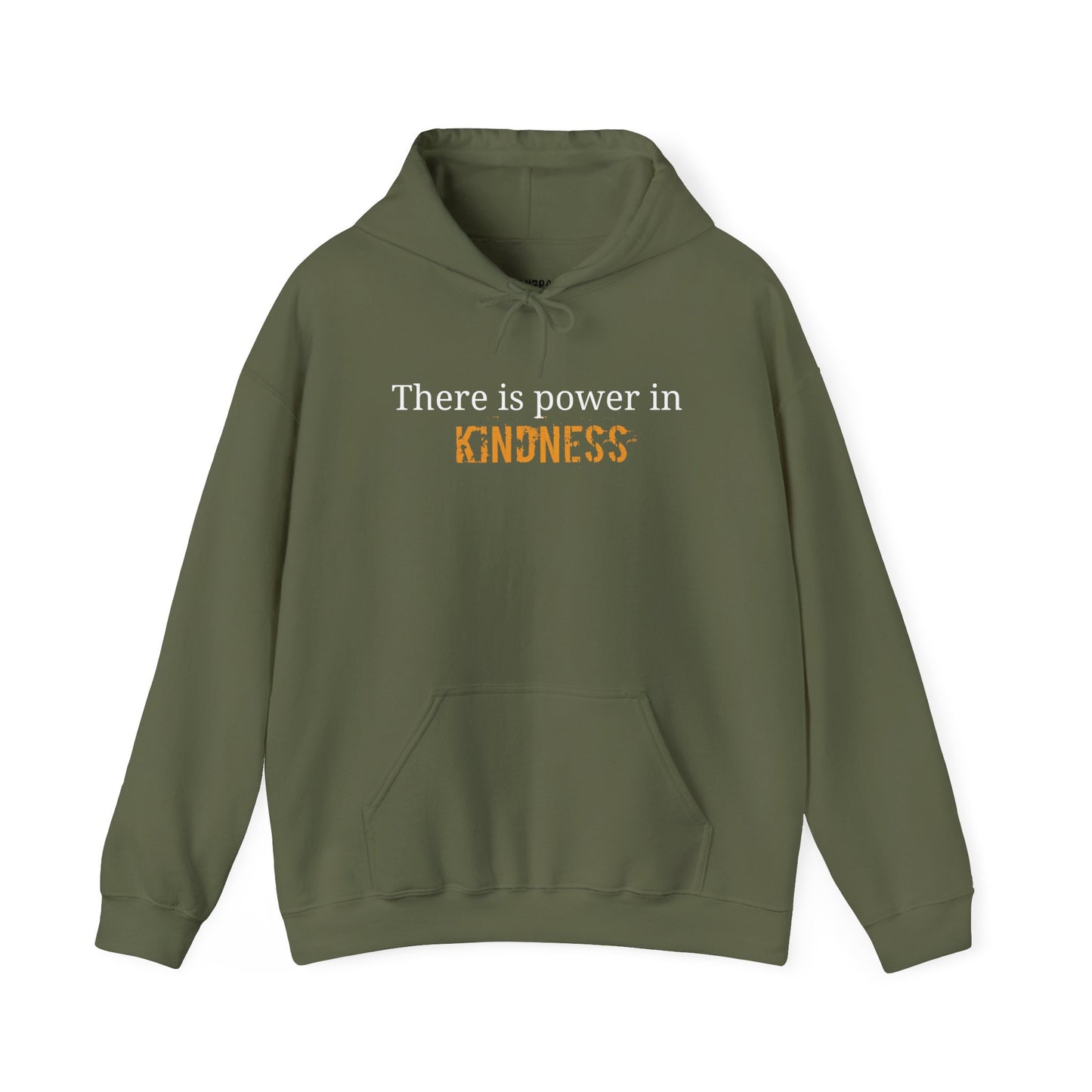 There is Power in Kindness- Inspirational Sweatshirt Hoodie