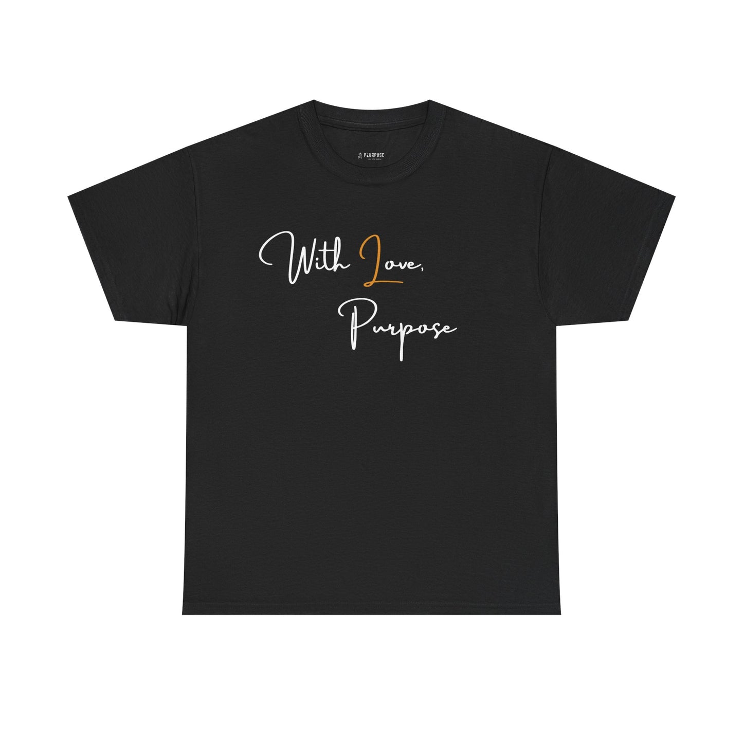'With Love, Purpose- Unisex Heavy Cotton Tee