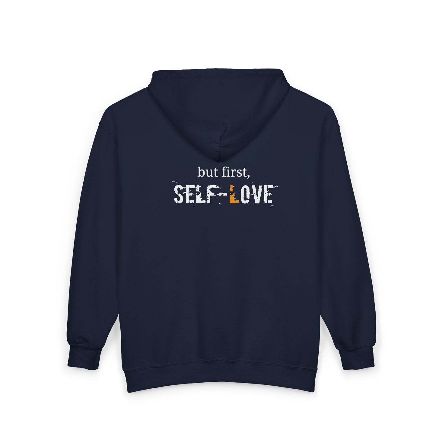 Self-Love First - Unisex Zip Hoodie